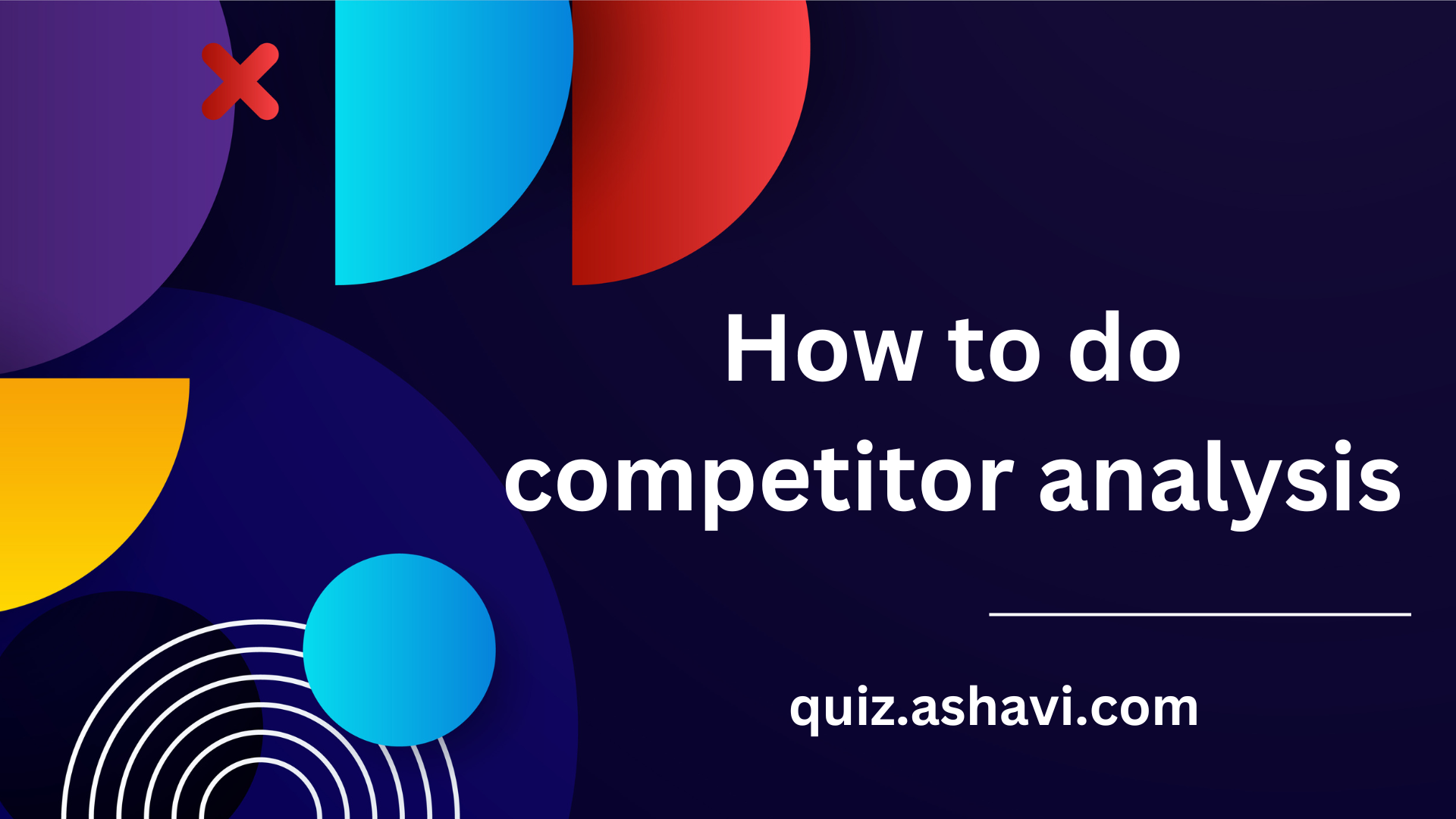 How to do competitor analysis